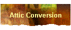 Attic Conversion