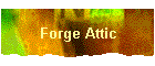 Forge Attic